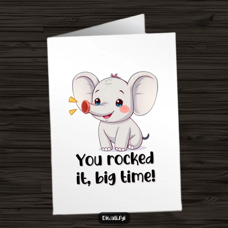 Funny Free Printable Congratulations Card: An adorable elephant joyfully trumpeting to announce exciting news and good fortune.
